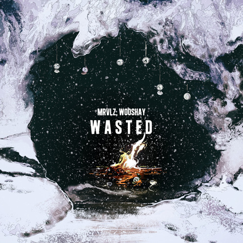 MRVLZ, Wooshay - Wasted