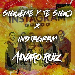 Daddy Yankee ft. Varios - Sigueme y te Sigo x Instagram (Alvaro Ruiz Mashup) Copyright