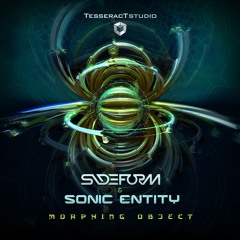 Sideform & Sonic Entity - Morphing Object EP