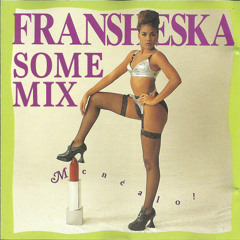 Fransheska - Menealo (Some Mix)