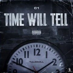 C1 - TIME WILL TELL - BAD FROM BIRTH