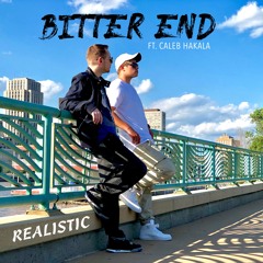 Bitter End (feat. Caleb Hakala)