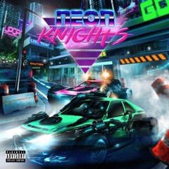 DNTWATCHTV - Neon Knights feat. Kane Wave & Hitch Burney (prod. CAMOFLAUGE MONK)