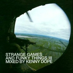 Kenny Dope:  Strange Games and Funky Things III