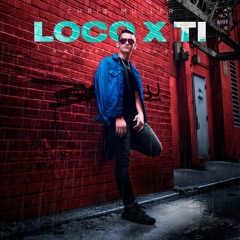 Loco X Ti - Chris Muller