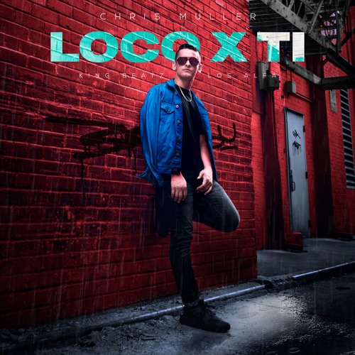 Loco X Ti - Chris Muller