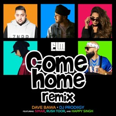 Come Home - Official Remix