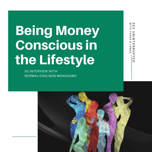 Show 40: Being Money Conscious in the Lifestyle