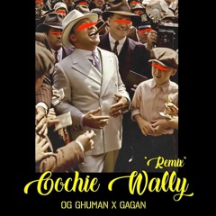 Og Ghuman - Oochie Wally "Remix" Ft.Gagan