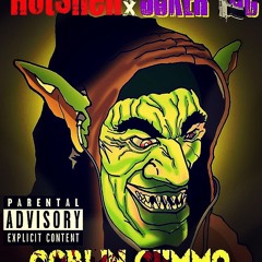 HotShell X JokerLoc - Goblin Gummo 👹👻