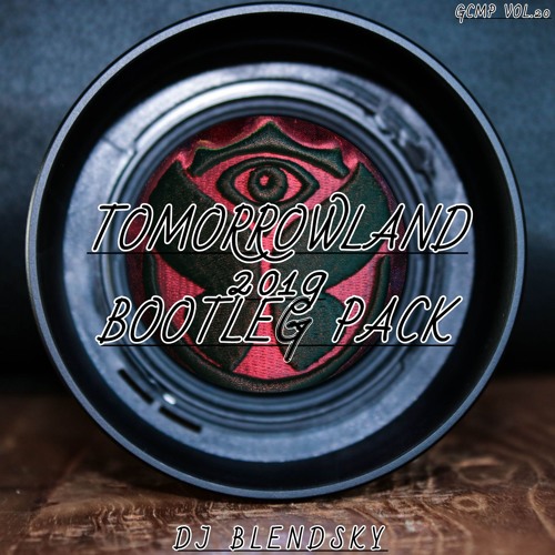 Tomorrowland 2019 Bootleg Pack (GCMP VOL.20) - By DJ BLENDSKY