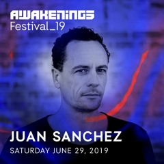 Juan Sanchez @ Awakenings Festival 2019 (29-06-2019)