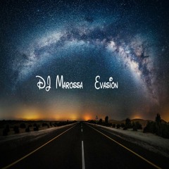 Dj Marossa - Evasion