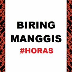 BIRING MANGGIS - (CRIS LAEDJ) #HORAS