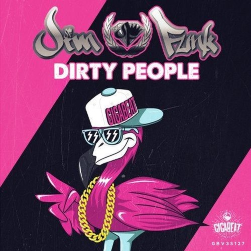Dirty People - (Jim Funk Grime Mix)