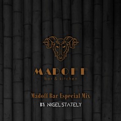 Nigel Stately - Madoff Bar Especial Mix