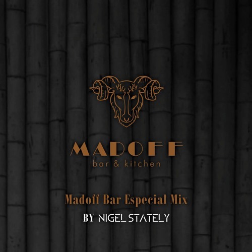 Nigel Stately - Madoff Bar Especial Mix