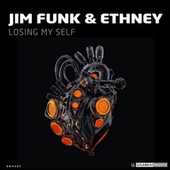Losing My Self - (Jim Funk & Ethney Original Mix)