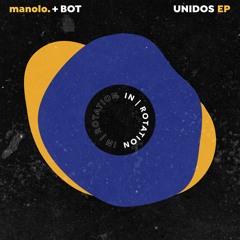 manolo. & BOT - Brothers & Sisters