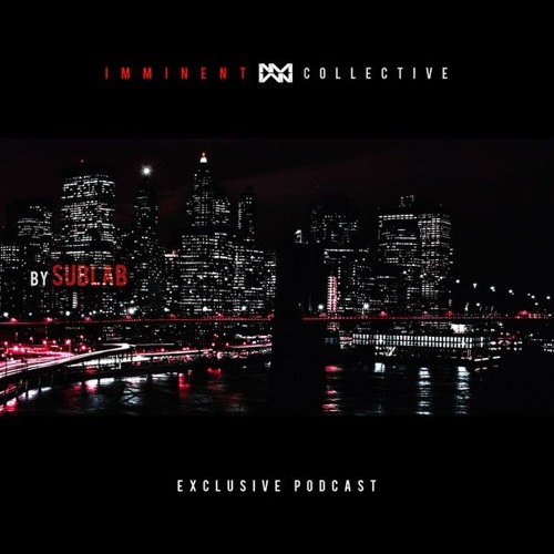 Sublab Artist Stream Exclusive Podcast by Sublab by 𝗜𝗠𝗠𝗜𝗡𝗘𝗡𝗧 | Listen online for free ...