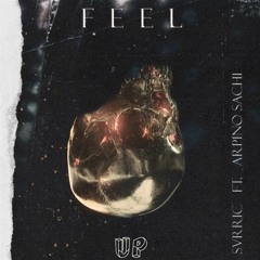 SVRRIC - FEEL Ft. Arpino Sachi