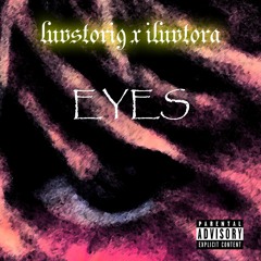 eyes (w/ iluvtora)