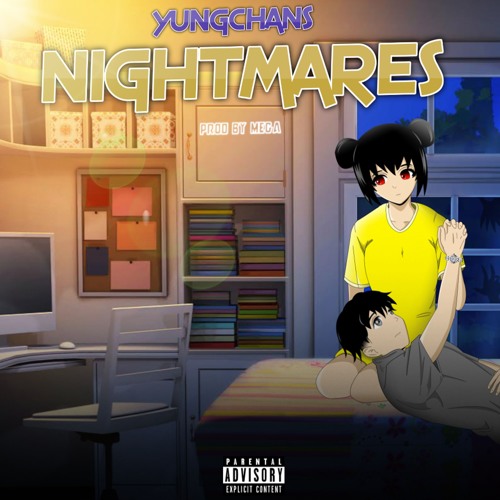 @yungchans - Nightmares (Prod. Mega)