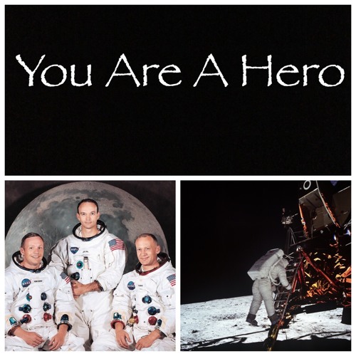 “You Are A Hero”