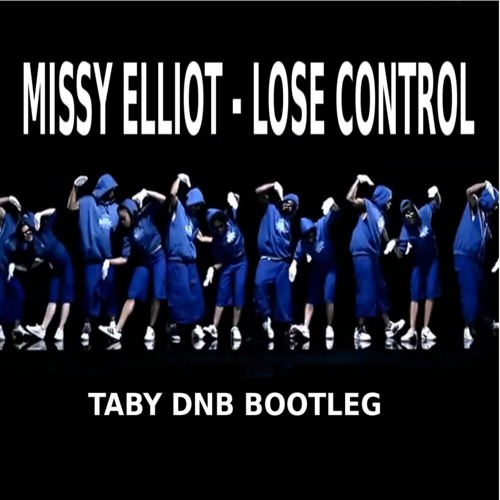 Missy Elliot - Lose Control (Taby Dnb Bootleg)[200likes-->FREE DOWNLOAD]
