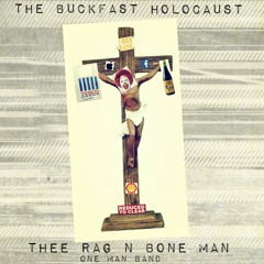 The Buckfast Holocaust