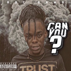 Roc Dawg - Can You?