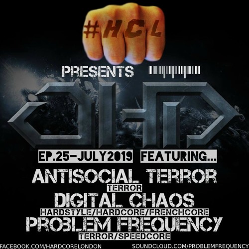 HCL Presents OHD Ft. Antisocial Terror, Digital Chaos And Problem Frequency