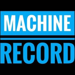 Branos @ Machine Record # 04 July 2019