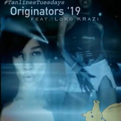Originators '19 (feat. LoKo KRaZi) [prod. Timbaland]