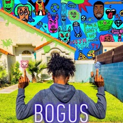 Bogus (Prod. ChowDawg)