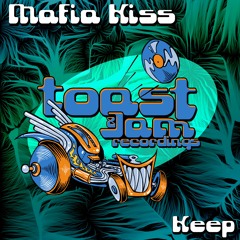 Mafia Kiss - Keep ***OUT NOW ON BEATPORT!!!***