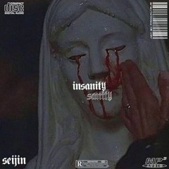 INSANITY