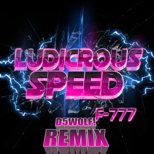 F-777 - Space Battle (D5wolf! Remix)