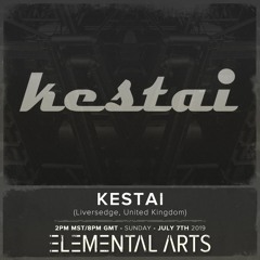 Elemental Arts Presents: Kestai