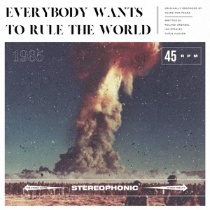 Everybody Wants To Rule The World | Tears For Fears