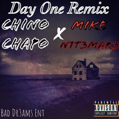 Day One Remix ft Mike x N1T3MAR3
