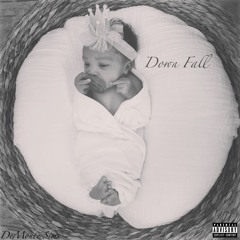 DeMonte Sims - Down Fall