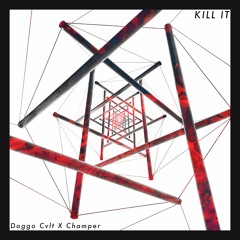 KILL IT - Doggo Cvlt X Champer