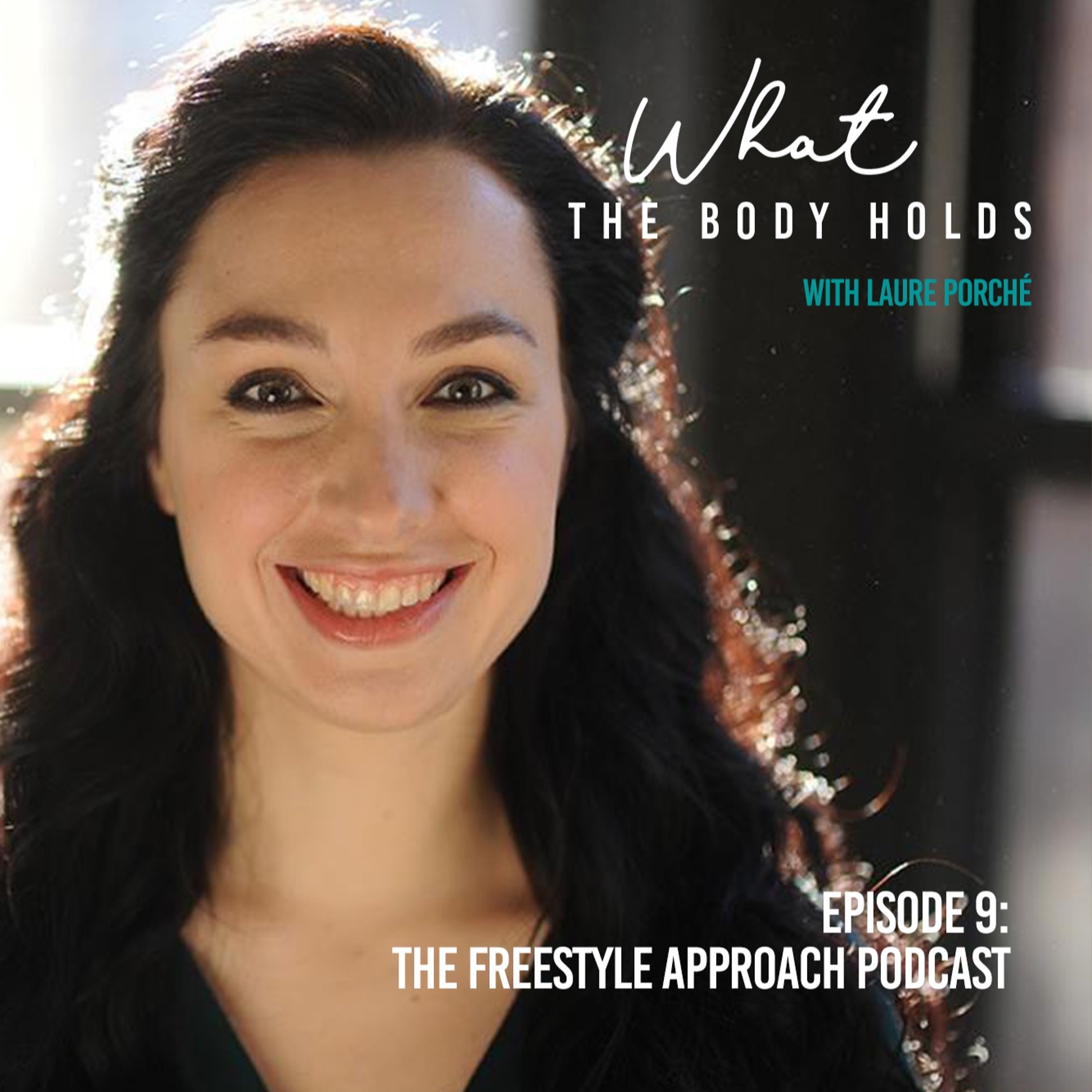 The Freestyle Approach with Tracee Kafer