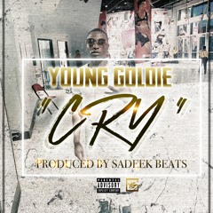 Cry (Prod. By Sadeek Beats)