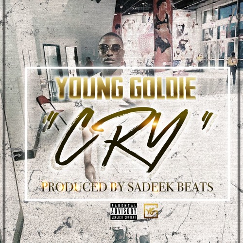 Cry (Prod. By Sadeek Beats)