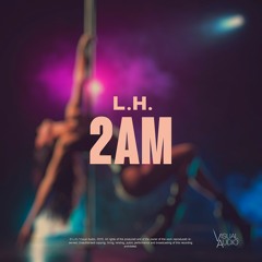 2AM ( prod. Yung Glizzy)