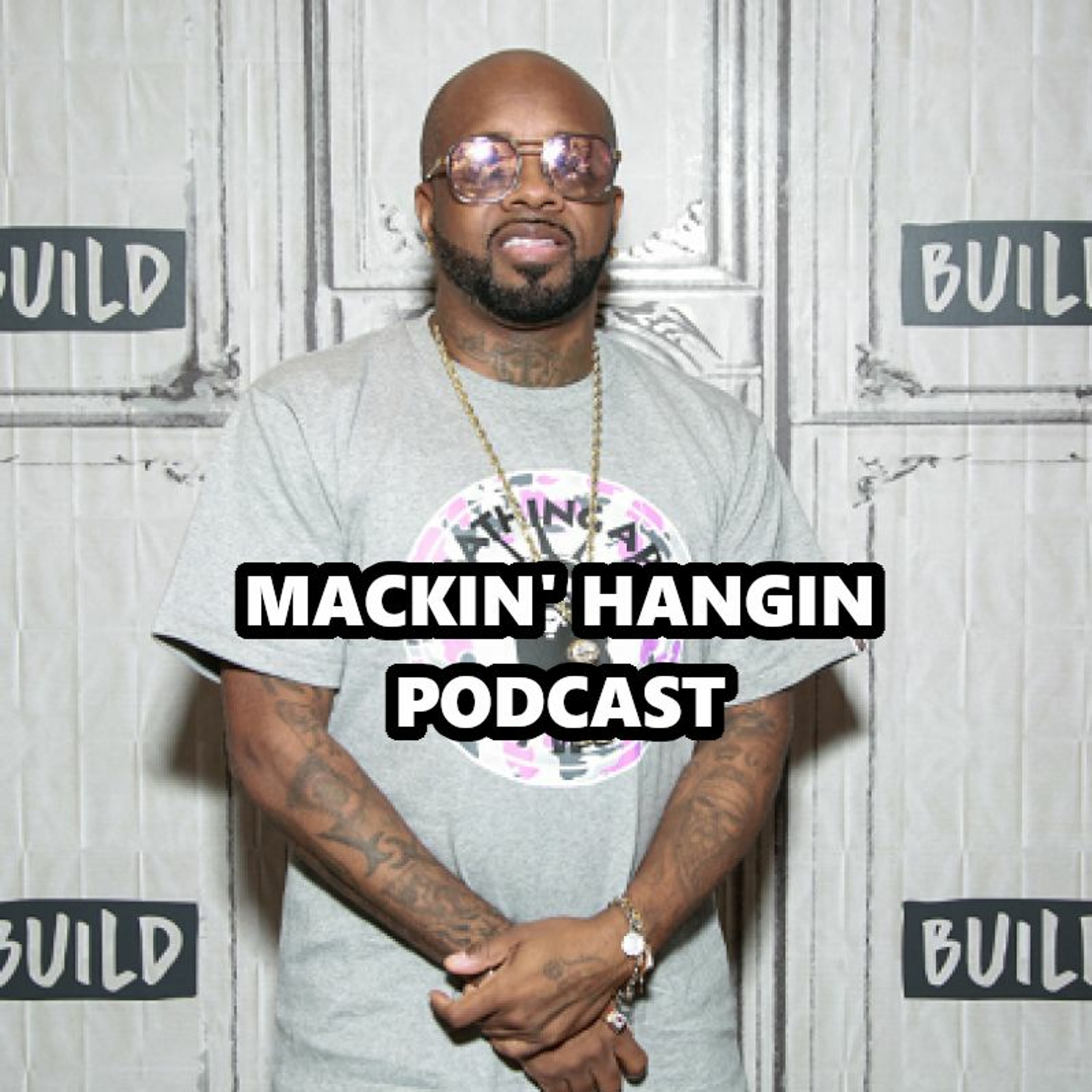 Mackin\' Hangin Podcast