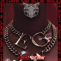 Ellie Goulding & Juice WRLD - Hate Me (PRSM REMIX) (BUY = DOWNLOAD)