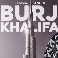 Burj Khalifa : Himmat Sandhu